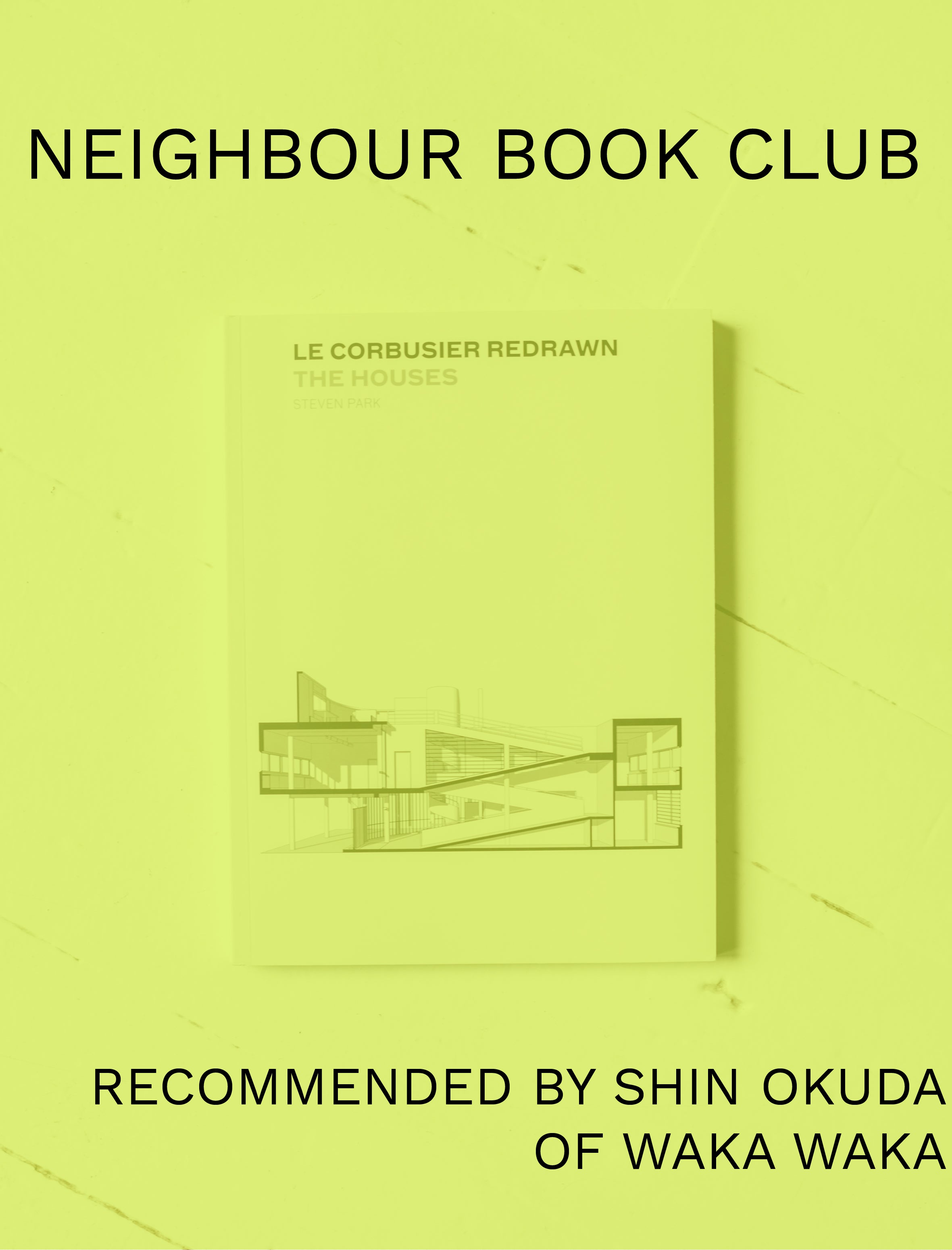 Le Corbusier Redrawn: The Houses
