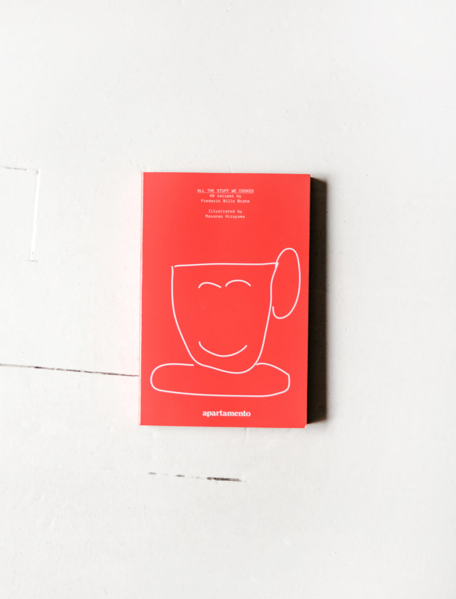 All the Stuff We Cooked : 49 Recipes by Frederik Bille Brahe - Image 1